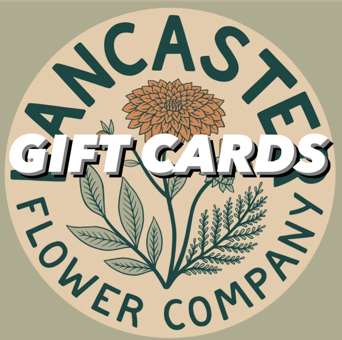 Lancaster Flower Company Gift Card